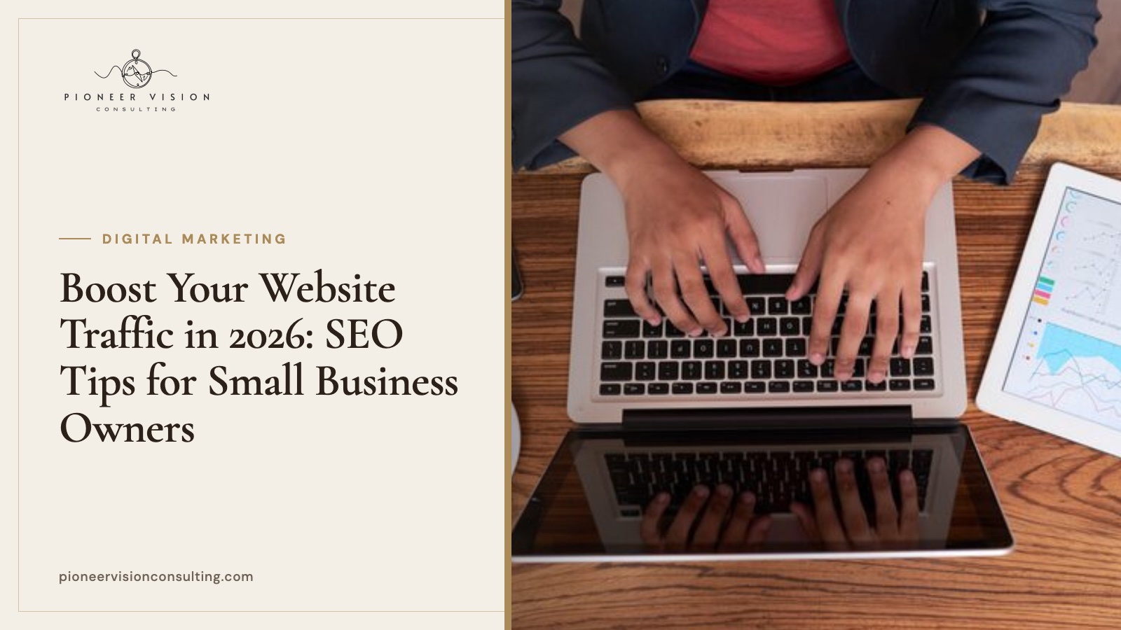 Boost Your Website Traffic in 2026: SEO Tips for Small Business Owners