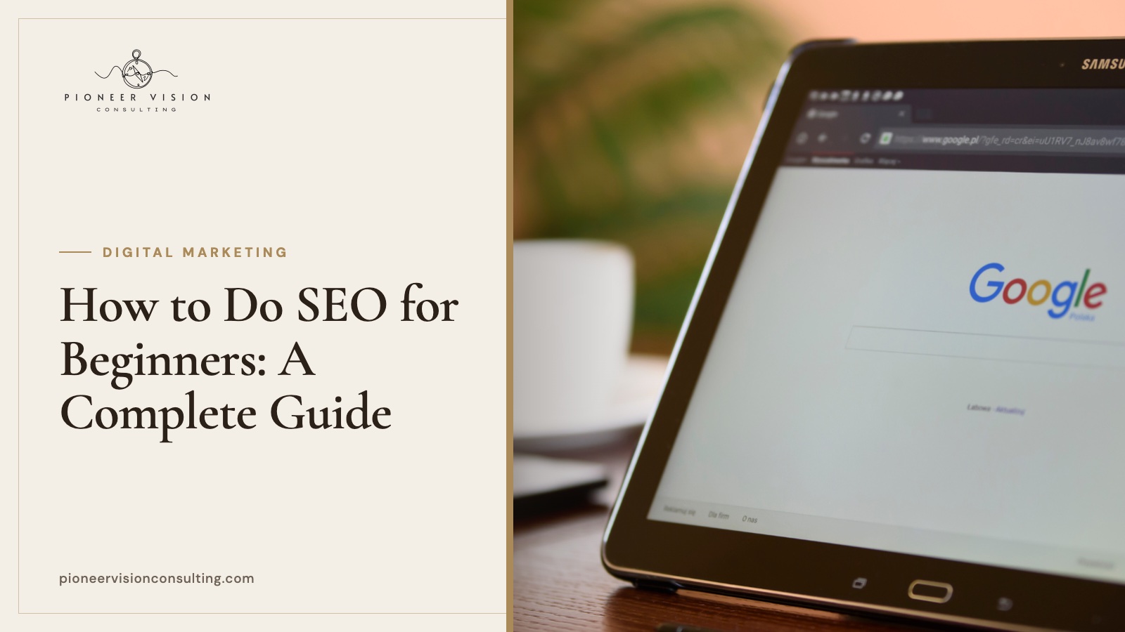 How to Do SEO for Beginners: A Complete Guide