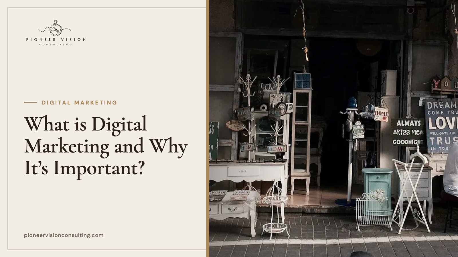 What is Digital Marketing and Why It’s Important?