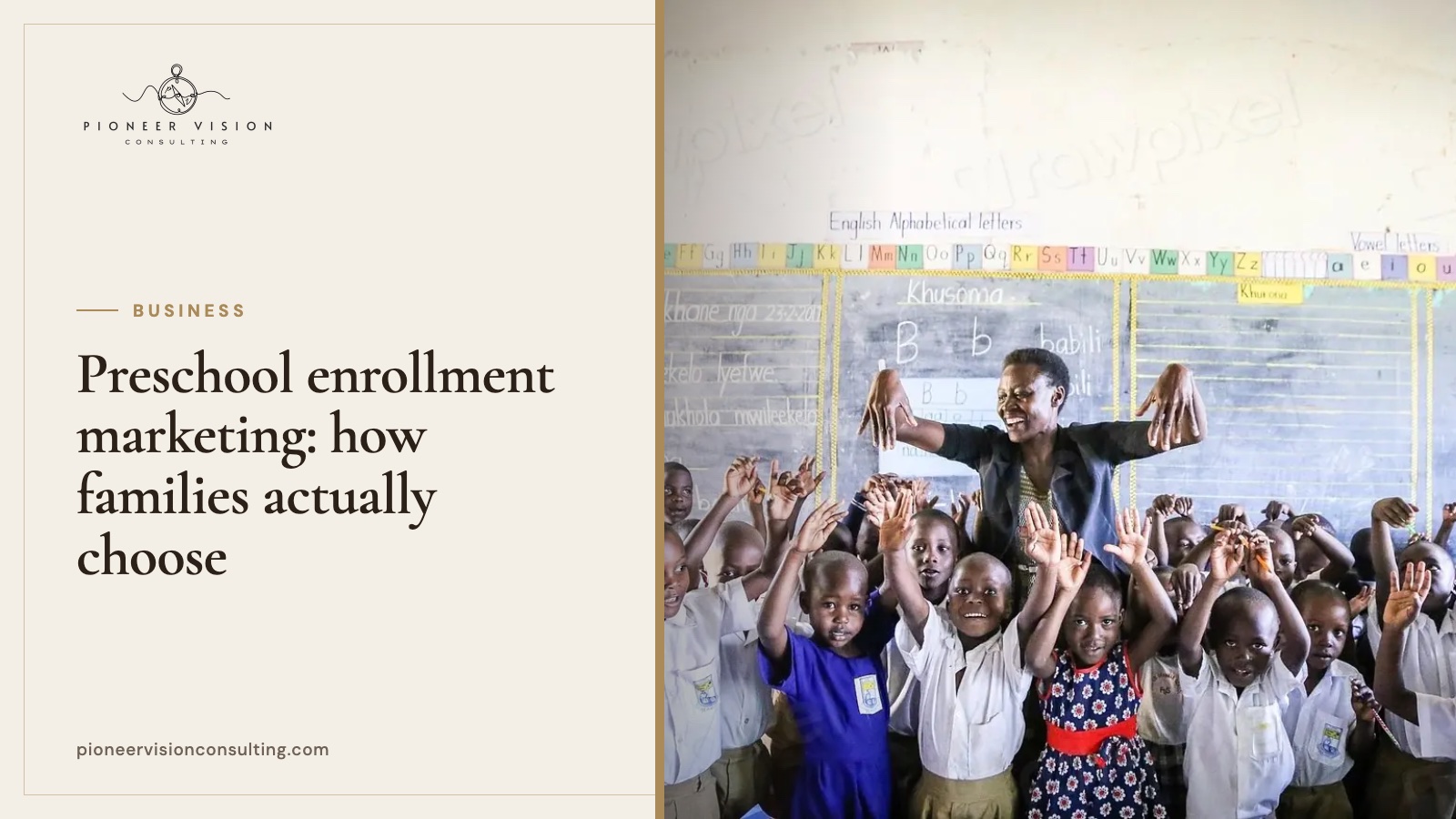 Preschool enrollment marketing: how families actually choose