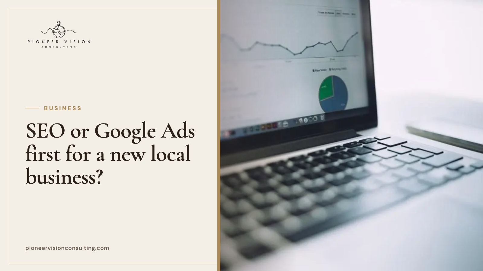 SEO or Google Ads first for a new local business?